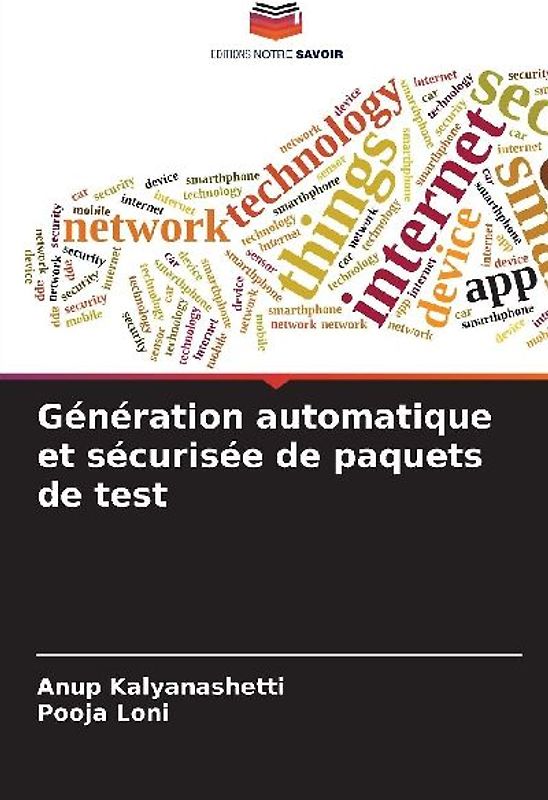 Génération automatique et sécurisée de paquets de test