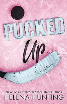 Pucked Up: Special Edition Paperback (The Pucked Series, Band 2)