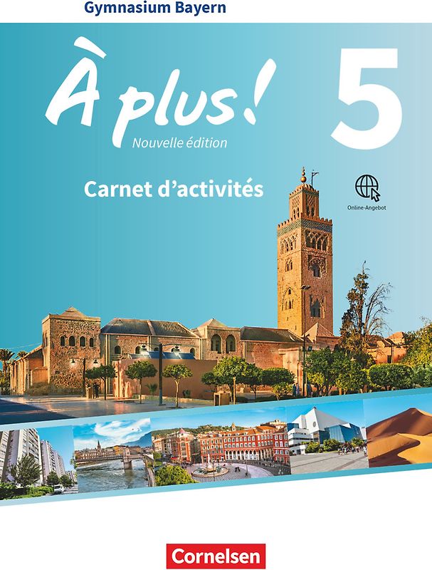 À plus ! - Französisch als 1. und 2. Fremdsprache - Bayern - Band 5