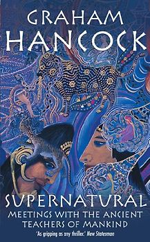 Supernatural: Meetings with the Ancient Teachers of Mankind