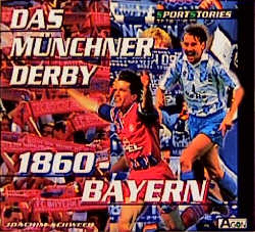Das Münchner Derby