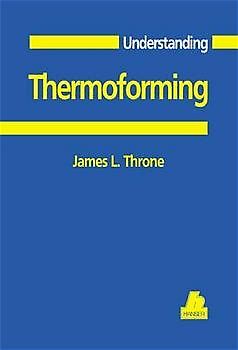 Understanding Thermoforming