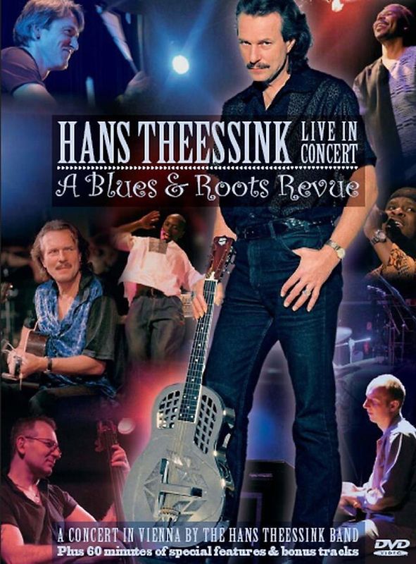 Hans Theessink - Live in Concert: A Blues & Roots Revue