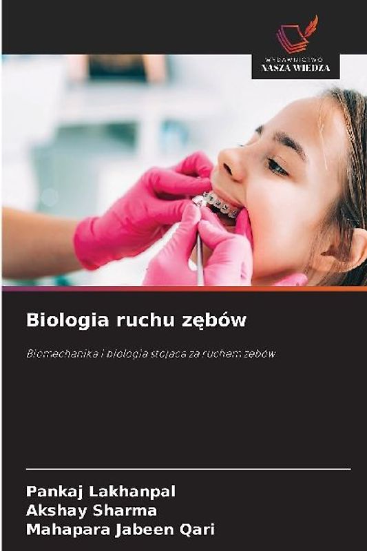 Biologia ruchu z¿bów