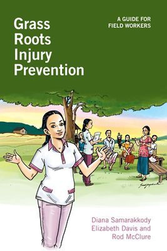 Grass Roots Injury Prevention: A Guide for Field Workers