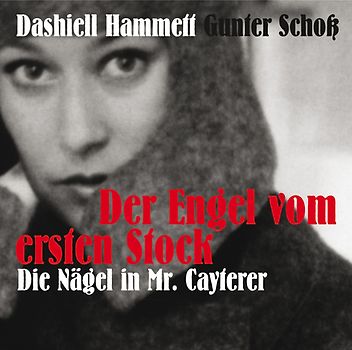 Der Engel vom ersten Stock / Die Nägel in Mr. Cayterer