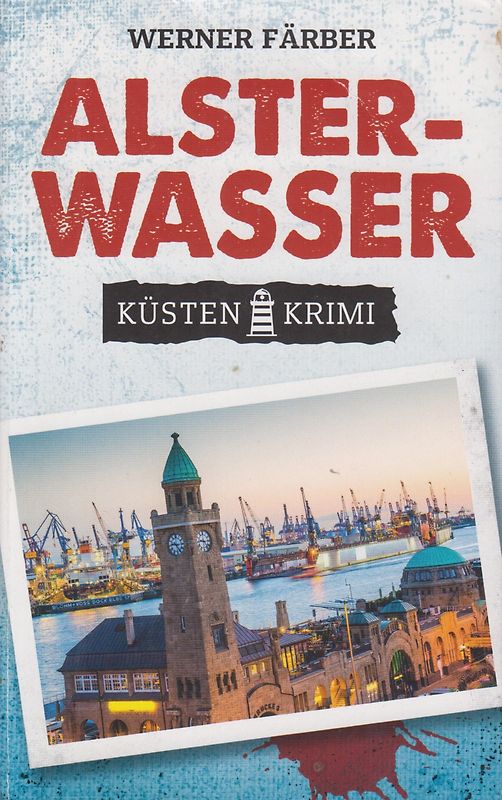 Alsterwasser - Werner Färber [Taschenbuch]