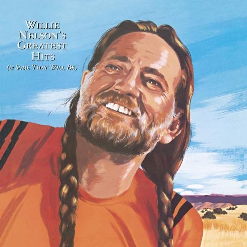 Willie Nelson - Willie Nelson'S Greatest Hits (& Some That Will Be