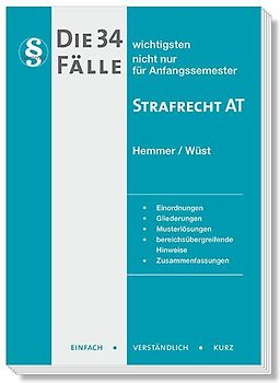 Die 34 wichtigsten Fälle Strafrecht AT