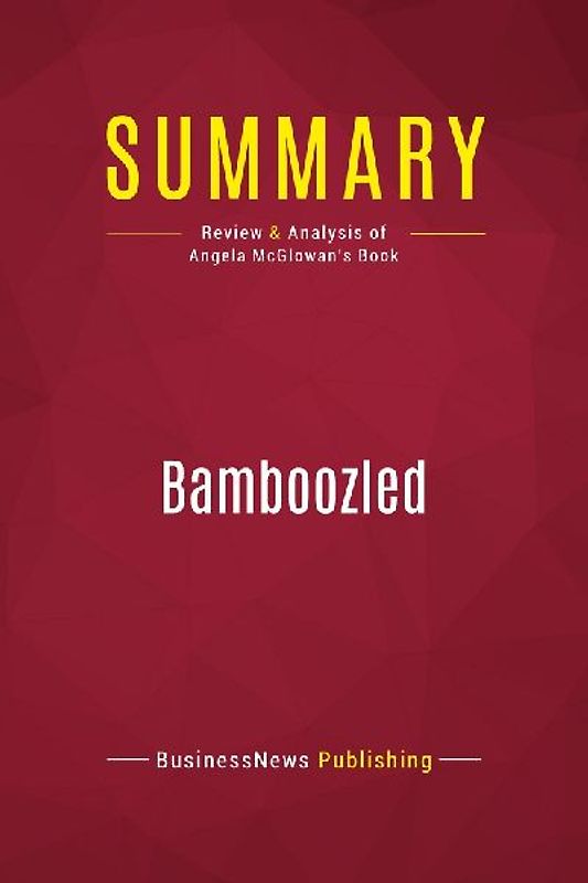 Summary: Bamboozled
