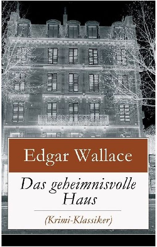 Das geheimnisvolle Haus (Krimi-Klassiker)