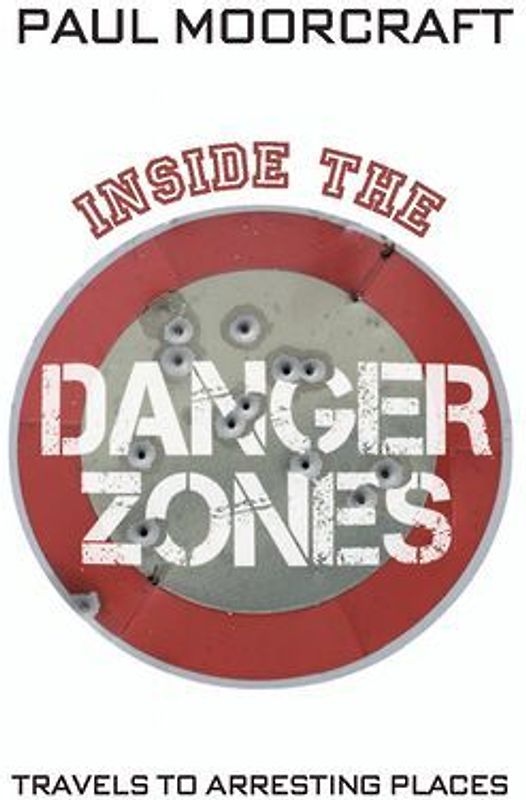 Inside the Danger Zones