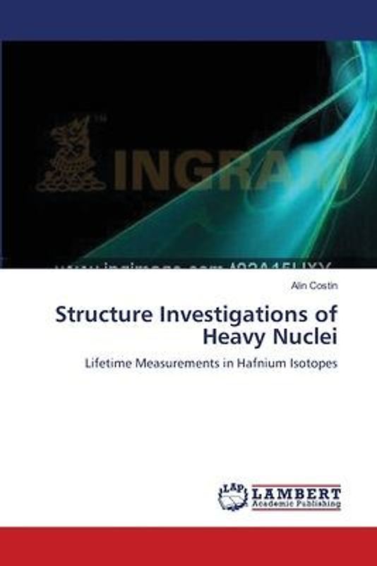 Structure Investigations of Heavy Nuclei
