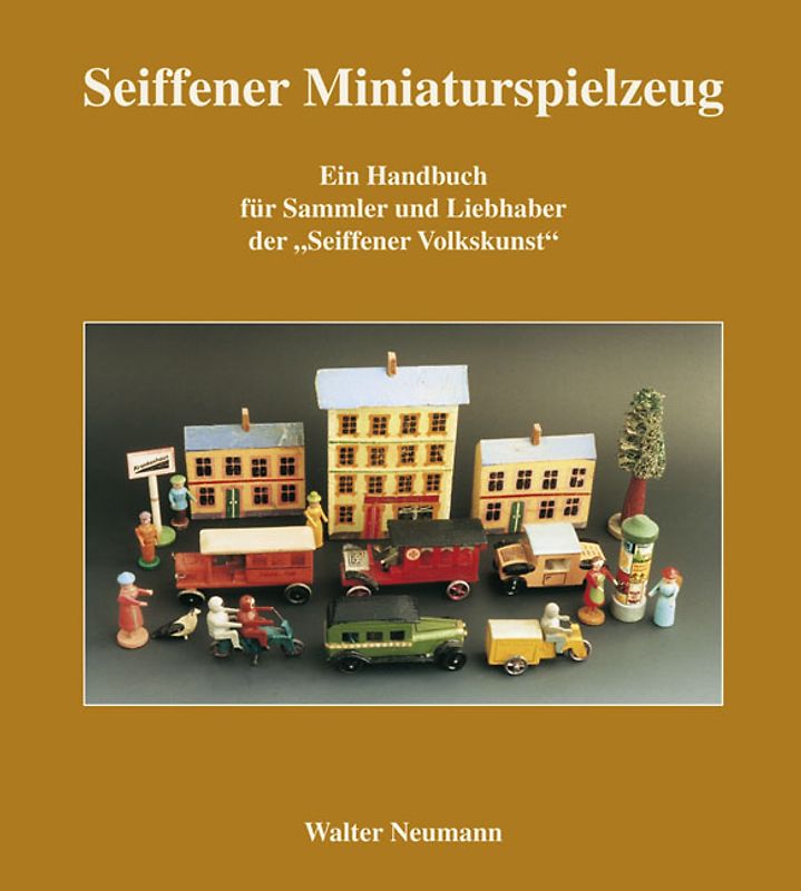 Seiffner Miniaturspielzeug