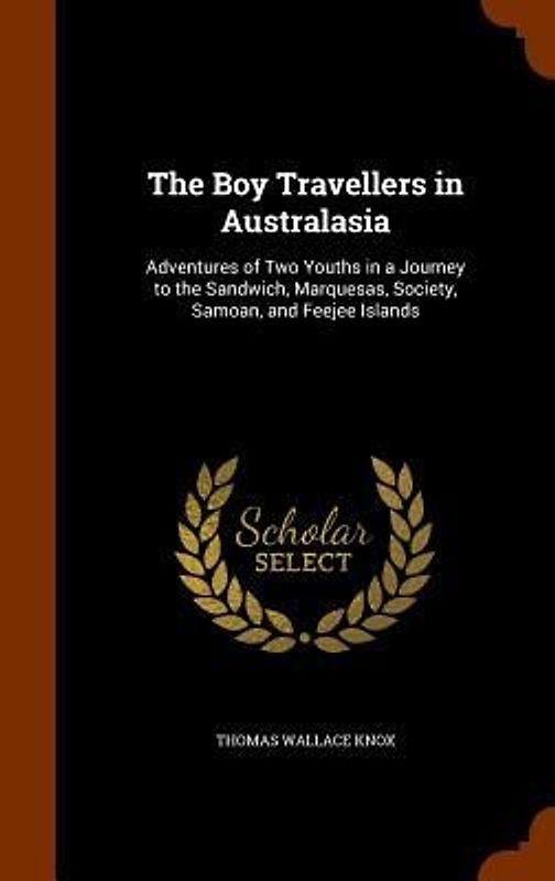 The Boy Travellers in Australasia