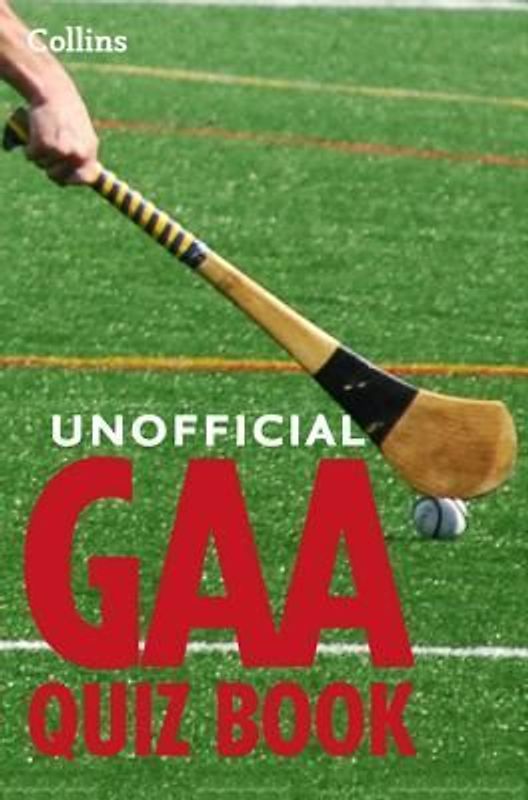Collins Unofficial Gaa Quiz Book