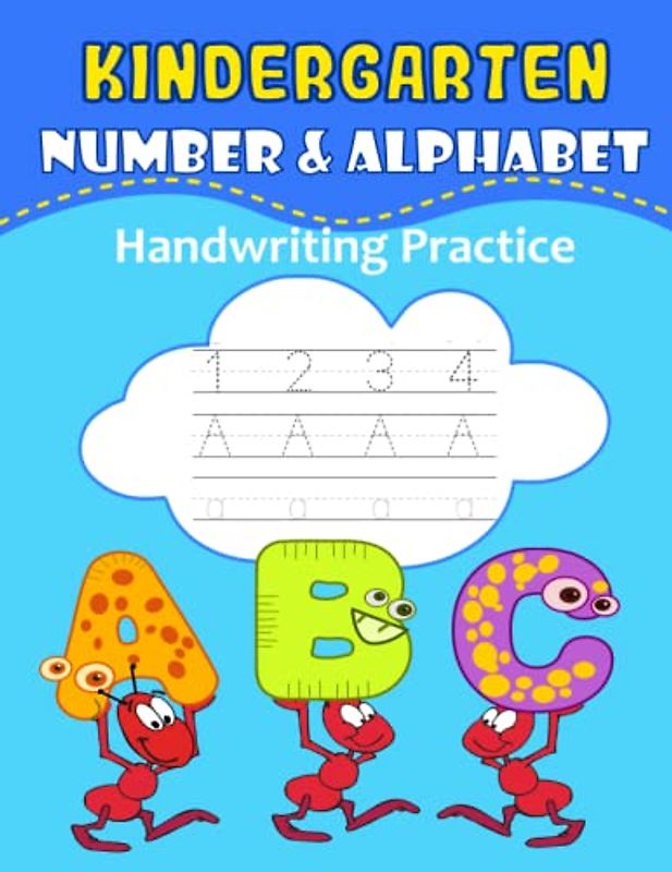 Kindergarten Numbers & Letters Handwriting Practice: A Fun Handwriting Workbook for Kindergarten and homeschooler curriculum as it covers: Animals, ... Letters Tracing Book for 4-6 Year Olds Kids