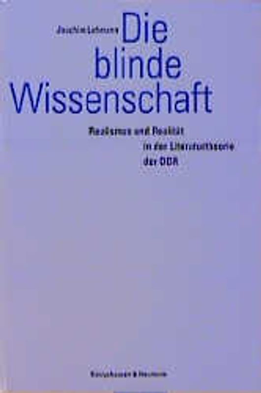 Die blinde Wissenschaft