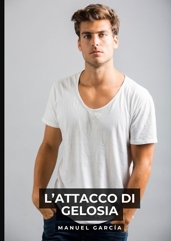 L’Attacco di Gelosia