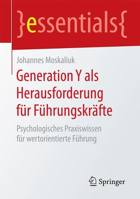 Generation Y als Herausforderung für Führungskräfte