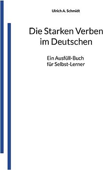 Die Starken Verben im Deutschen