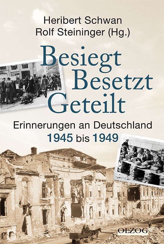Besiegt, besetzt, geteilt