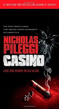 Casino: Love and Honor in Las Vegas - Nicholas Pileggi