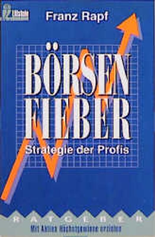 Börsenfieber. Strategie für Profis