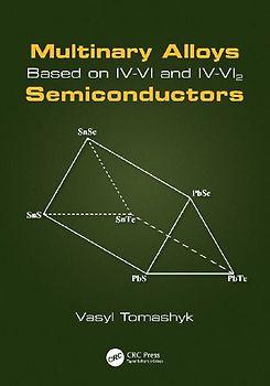 Multinary Alloys Based on IV-VI and IV-VI2 Semiconductors