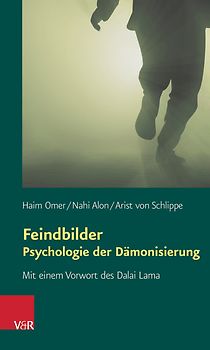 Feindbilder – Psychologie der Dämonisierung