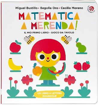 Matematica a merenda. Un libro gioco da tavola