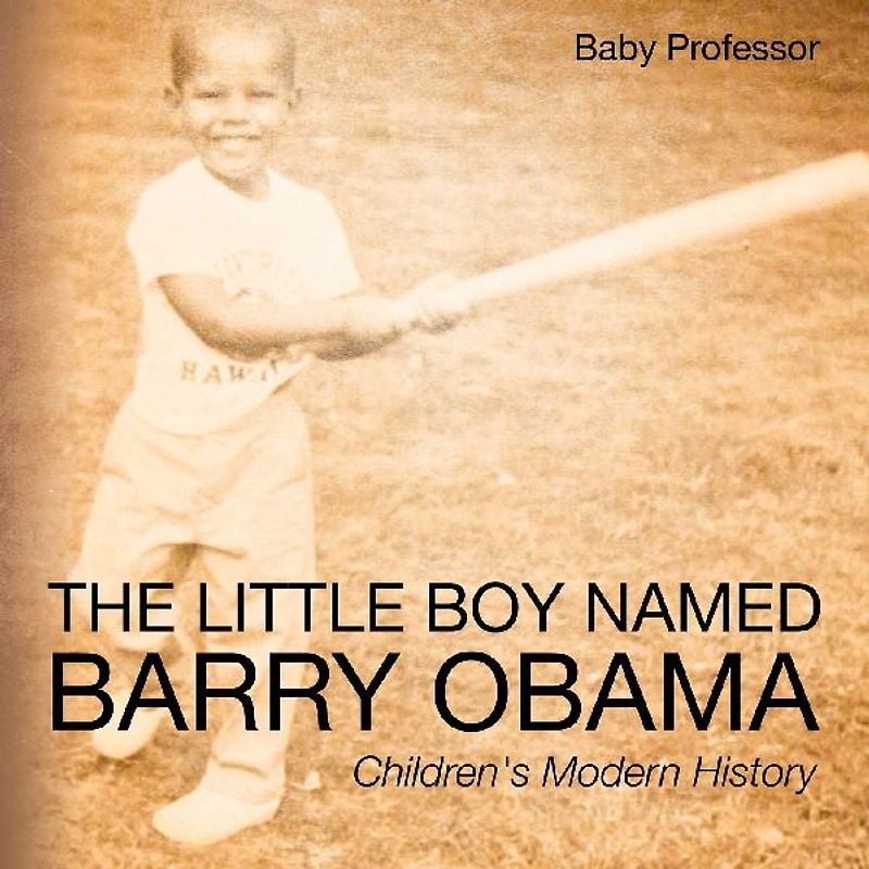 The Little Boy Named Barry Obama | Children's Modern History