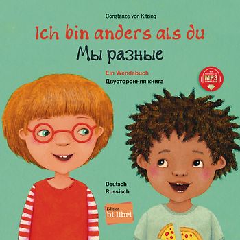 Ich bin anders als du / Ich bin wie du (Deutsch-Russisch)