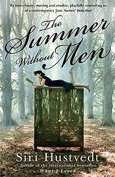 Summer without Men - Siri Hustvedt