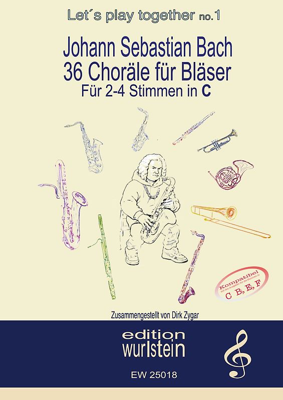 Johann Sebastian Bach - 36 Choräle für Bläser für 4 Stimmen in C (hohe Lage)