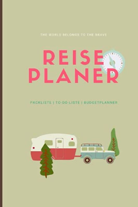 Reiseplaner zum Ausfüllen | Packliste | To-Do-Liste | Budgetplaner |: A5 | 6 x 9