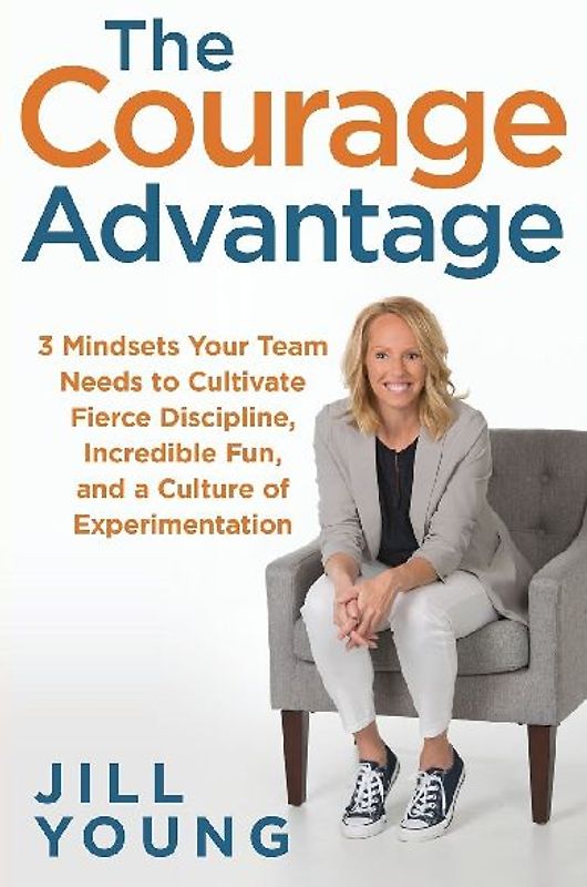 The Courage Advantage