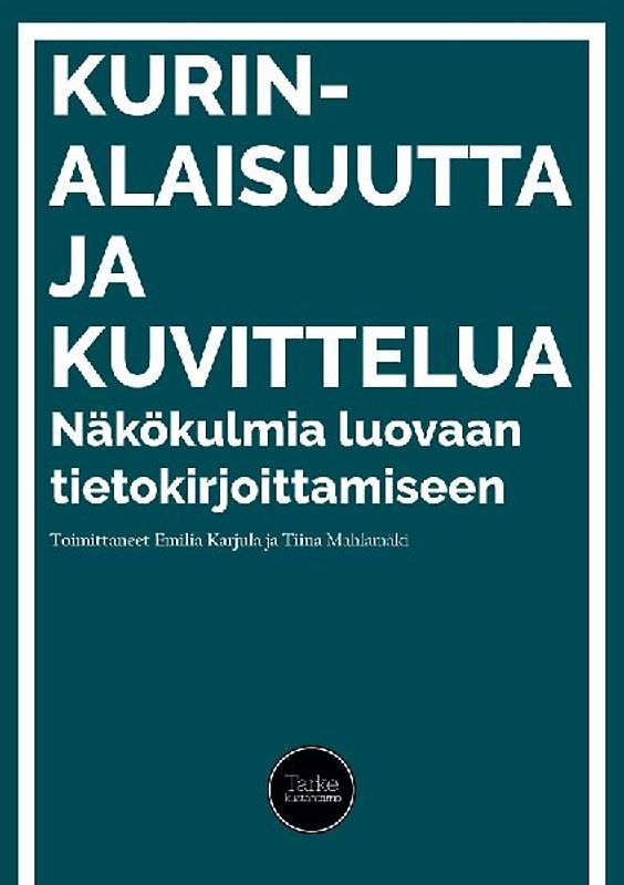 Kurinalaisuutta ja kuvittelua