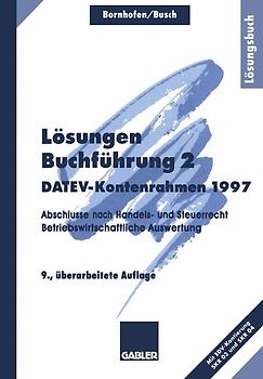 Lösungen Buchführung 2 DATEV-Kontenrahmen 1997