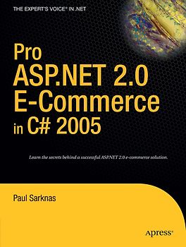 Pro ASP.NET 2.0 E-Commerce in C# 2005