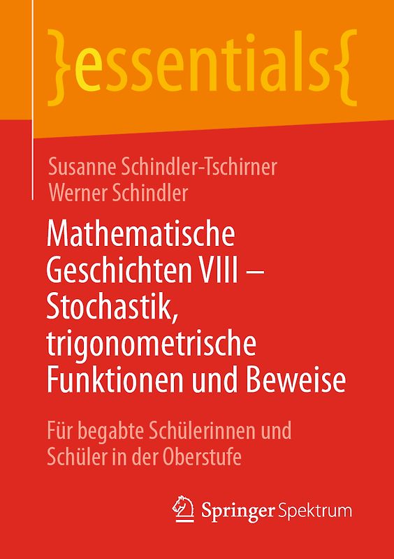 Mathematische Geschichten VIII – Stochastik, trigonometrische Funktionen und Beweise