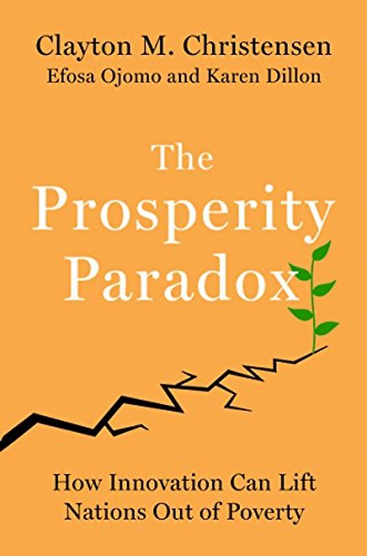 The Prosperity Paradox