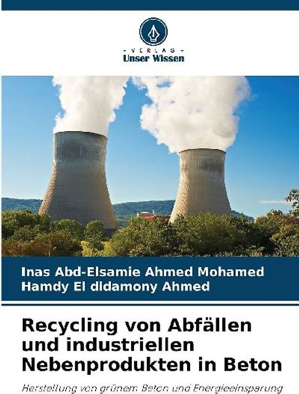 Recycling von Abfällen und industriellen Nebenprodukten in Beton