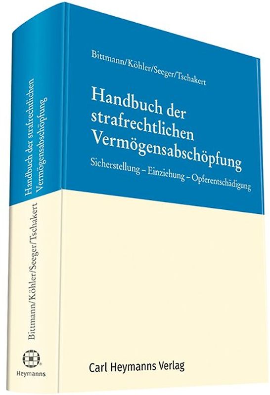 Handbuch der strafrechtlichen Vermögensabschöpfung