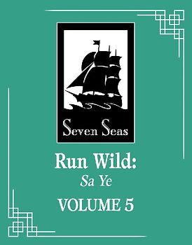Run Wild: Sa Ye (Novel) Vol. 5