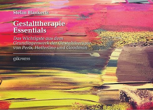 Gestalttherapie Essentials