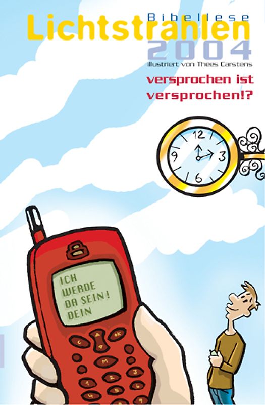 Lichtstrahlen 2004. Tägliche Bibellese für junge Leute