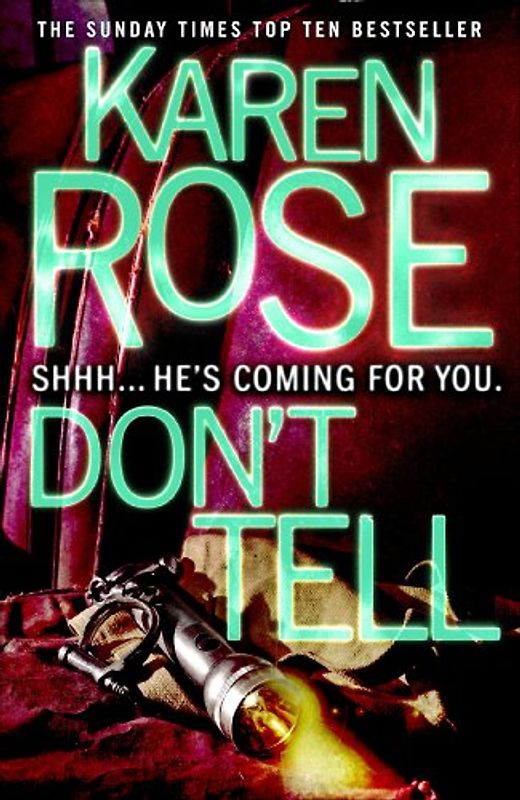 Don't Tell - Karen Rose [Paperback]