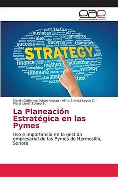La Planeación Estratégica en las Pymes