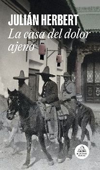La Casa del Dolor Ajeno / The House of the Pain of Others